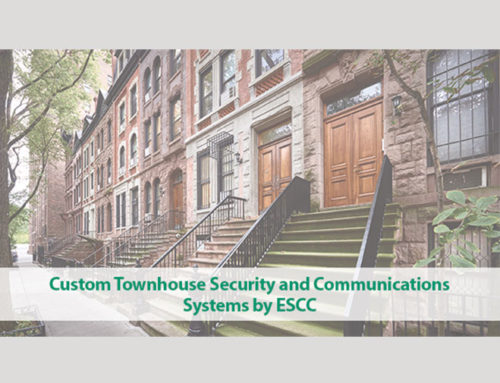 ESCC Offers Custom Security and Communications Systems for Townhomes